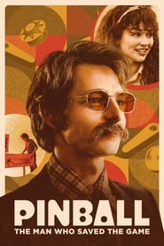 Poster for Pinball: The Man Who Saved the Game