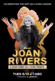 Joan Rivers: A Dead Funny All-Star Tribute (2025) Joan Rivers: A Dead Funny All-Star Tribute (2025)