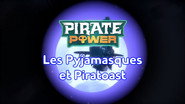 Pirate Power : Les Pyjamasques et Piratoast
