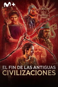 El fin de las antiguas civilizaciones (2025)