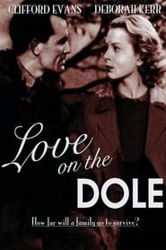 Love on the Dole (1941) HD