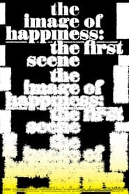 Poster The Image of Happiness: The First Scene 2024