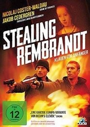 Stealing Rembrandt - Klauen für Anfänger 2003