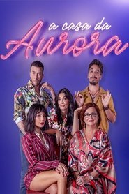 Poster A Casa da Aurora - Season 1 Episode 5 : Episode 5 2023