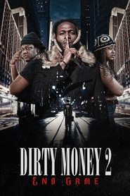 Nonton Film Dirty Money 2: End Game Subtitle Indonesia Streaming Movie Download Gratis Online Dirty Money 2: End Game