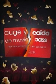 Auge y caída de MoviePass