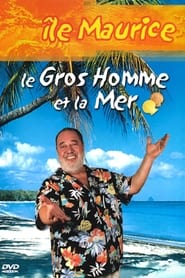 Poster Le Gros Homme et la mer - Carlos à l'Île Maurice.