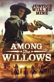 Among the Willows 2023 Akses Gratis Tanpa Batas