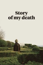 Story of My Death постер