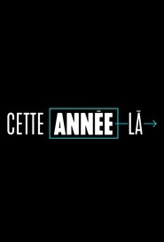 Cette année-là - Season 2 Episode 15 : Episode 15 2020