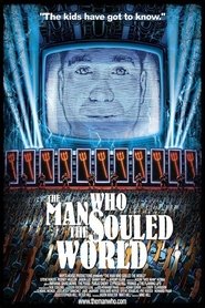 The Man Who Souled the World Film kostenlos online The Man Who Souled the World HD Online kostenlos online anschauen