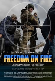 Свобода у вогні: Боротьба України за свободу постер