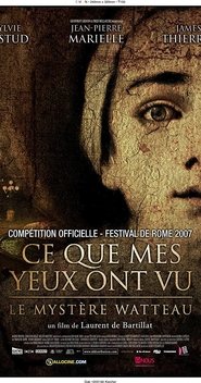 What My Eyes Have Seen – Ce Que Mes Yeux Ont Vu (2007)