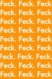 Feck.