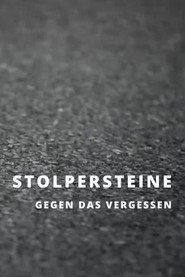 Stolpersteine - Gegen das Vergessen