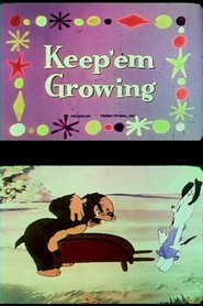 Poster Keep 'Em Growing 1943