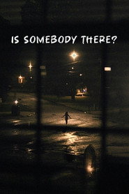 Is Somebody There?
