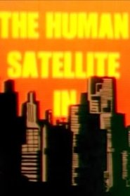 Poster for The Human Satellite