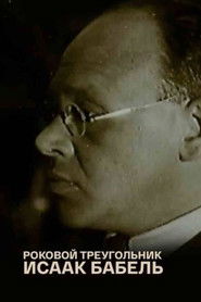 Isaac Babel. The Fatal Triangle