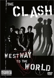 Poster The Clash: Westway To The World 2000