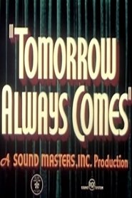 Poster Tomorrow Always Comes 1941