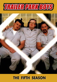 Trailer Park Boys Season 5 5