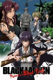 Black Lagoon: Roberta’s Blood Trail (2010)