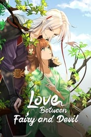 Nonton Love Between Fairy and Devil (2022) Sub Indo