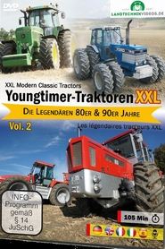 Youngtimer-Traktoren XXL – Die legendären 80er und 90er Jahre! - Vol. 2