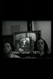 Video Tunnel