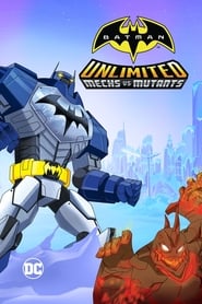 Batman Unlimited: Mechs vs. Mutants постер