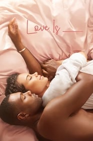 Love Is___ poster