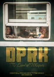 Poster DPRK: The Land Of Whispers 2013