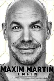 Poster Maxim Martin : Enfin 2016