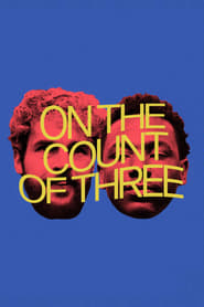 On the Count of Three (2022) poster