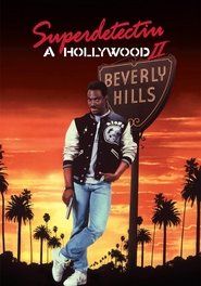 Superdetectiu a Hollywood 2 (1987)