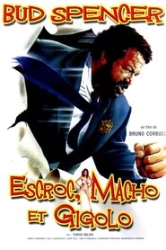 Escroc, macho et gigolo vf film complet stream Française doublage
-1080p- 1983 -------------