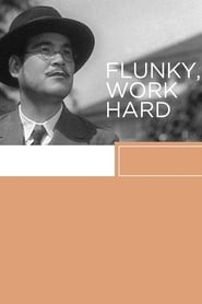 Flunky, Work Hard! постер