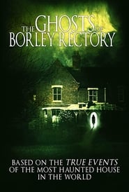 The Ghosts of Borley Rectory (2021)