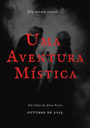 Uma Aventura Mística (2021)