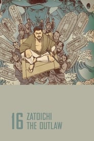 La Légende de Zatoïchi, Vol. 16 : Le Justicier streaming