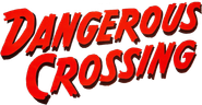Dangerous Crossing Logo