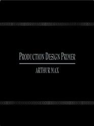 Production Design Primer