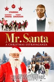 Mr. Santa: A Christmas Extravaganza (2024)
