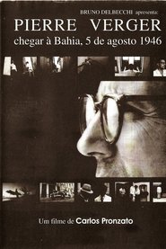 Poster Pierre Verger, chegar à Bahia 2006
