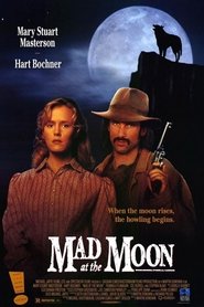 Mad at the Moon (1992)