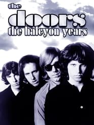 The Doors: The Halcyon Years streaming