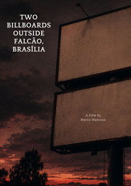 Two Billboards Outside Falcão, Brasília