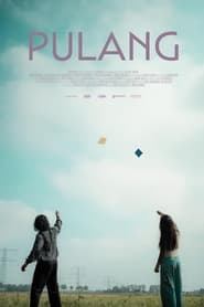 Pulang 2024 Streaming VF - Accès illimité gratuit