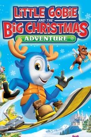 Poster Little Gobie and the Big Christmas Adventure 2010